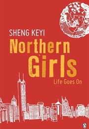 Northern Girls (Sheng Keyi)