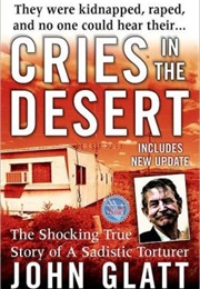 Cries in the Desert (John Glatt)