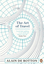 The Art of Travel (Alain De Botton)