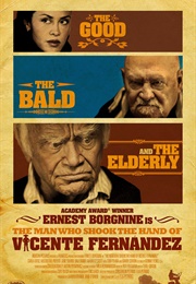 The Man Who Shook the Hand of  Vicente Fernandez (2012)