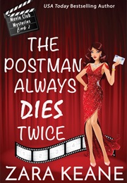 The Postman Always Dies Twice (Zara Keane)