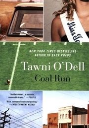 Coal Run (Tawni O&#39;Dell)