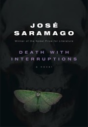 Death With Interruptions (José Saramago)