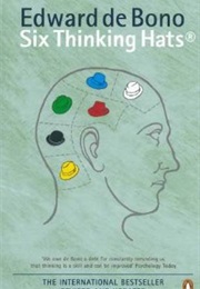 Six Thinking Hats (Edward De Bono)