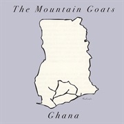 The Mountain Goats - Ghana