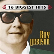 16 Biggest Hits - Roy Orbison