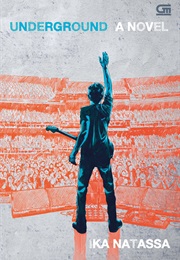 UNDERGROUND (Ika Natassa)