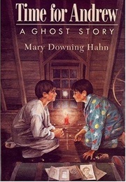 Time for Andrew (Mary Downing Hahn)