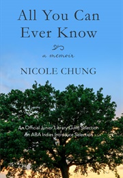 All You Can Ever Know (Nicole Chung)