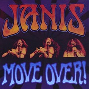 Janis Joplin - Move Over