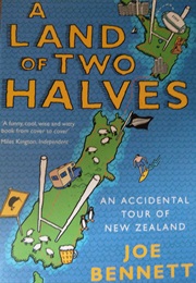 A Land of Two Halves (Joe Bennett)