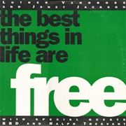 The Best Things in Life Are Free - Luther Vandross &amp; Janet Jackson