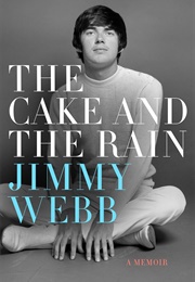 Cake and the Rain (Jimmy Webb)