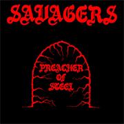 SAVAGERS "Preacher of Steel"