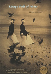 Lungs Full of Noise (Tessa Mellas)