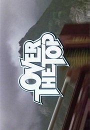 Over the Top. (1987)