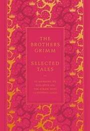 Selected Tales (The Brothers Grimm)
