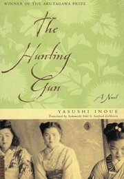 The Hunting Gun (Yasushi Inoue)