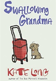 Swallowing Grandma (Kate Long)