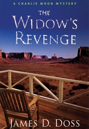 The Widow&#39;s Revenge (James D. Doss)