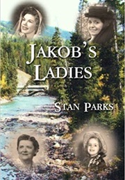 Jakob&#39;s Ladies (Stan Parks)