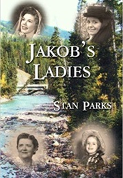 Jakob's Ladies (Stan Parks)