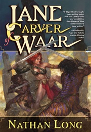 Jane Carver of Waar (Nathan Long)