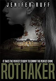Rothaker (Jenifer Ruff)