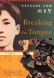 Breaking the Tongue (Vyvyane Loh)