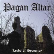 Pagan Altar - The Lords of Hypocrisy
