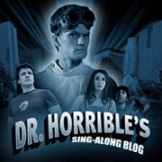 Dr. Horrible&#39;s Sing-Along Blog
