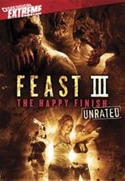 Feast III: The Happy Finish (2009)