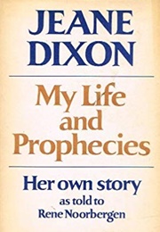 My Life and Prophecies (Jean Dixon)