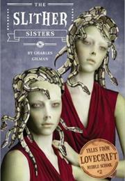 The Slither Sisters