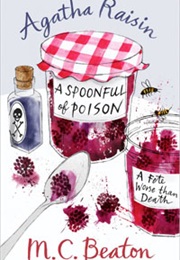 Agatha Raisin a Spoonful of Poison (M.C.Beaton)