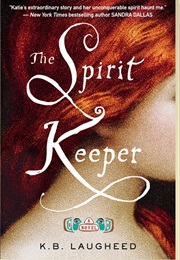 The Spirit Keeper (K. B. Laugheed)