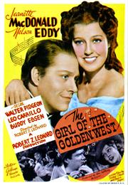 The Girl of the Golden West (Robert Z. Leonard)