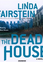 The Deadhouse (Linda Fairstein)