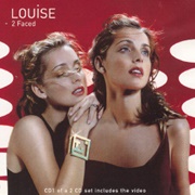 2 Faced - Louise