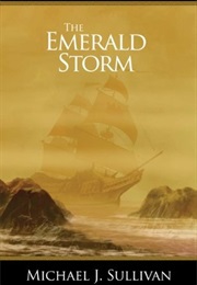 The Emerald Storm (Michael J. Sullivan)