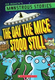 The Night the Mice Stood Still (Dr.  Roach)