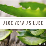 Aloe Vera as Lube