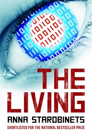 The Living (Anna Starobinets)