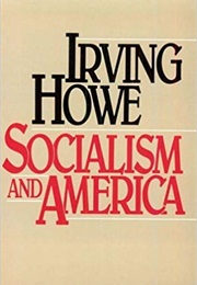 Socialism and America (Irving Howe)