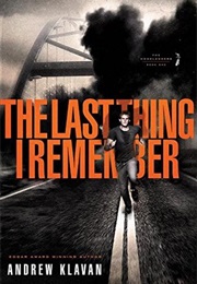 The Last Thing I Remember (Andrew Klavan)