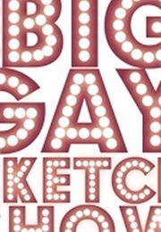 The Big Gay Sketch Show (2006)