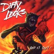 Dirty Looks - Rip It Out
