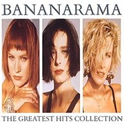Bananarama Greatest Hits Collection