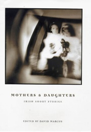 Mothers and Daughters: Irish Short Stories (David Marcus)