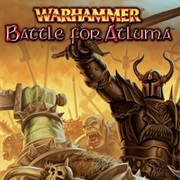 Warhammer: Battle for Atluma